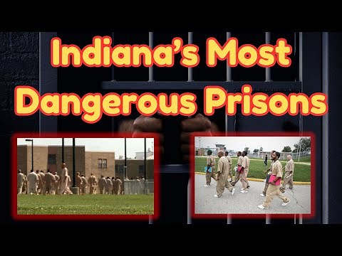 Indiana's Most Dangerous Prisons: Chaos and Violence Unveiled