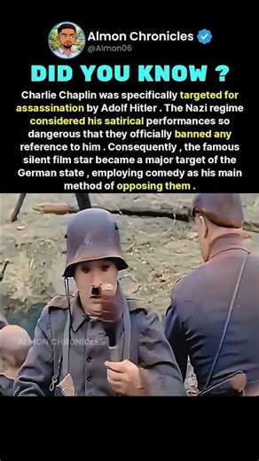 Charlie Chaplin was specifically targeted for assassination by Adolf Hitler. The...