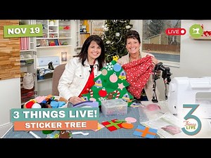 *LIVE* 3 Things Live: How to Make Santa’s Sticker Tree + Easy Carry-All Bag