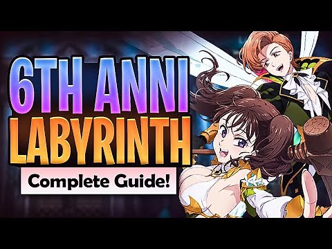 *VERY EASY* Complete LABYRINTH Guide Season 17! 6th Anniversary | Seven Deadly Sins: Grand Cross