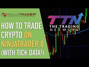 How to Trade Crypto on NinjaTrader 8 (Using your FTX + Binance Accounts and TICK DATA!)