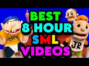 “BEST” SML MARATHON! *8 HOURS* (FUNNIEST JEFFY VIDEOS)