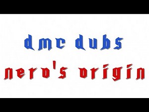 DMC Dubs: Nero's Origin