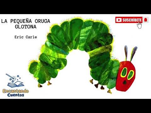 LA PEQUEÑA ORUGA GLOTONA / Cuento infantil / Cuentos animados
