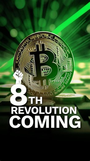 Bitcoin is the Eighth Revolution in Human History.