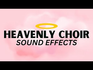 Heaven Choir Sound Effects