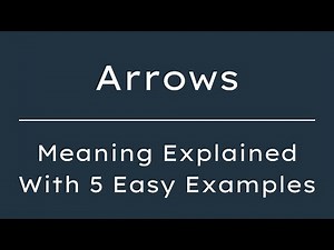 Arrows Meaning in English | What Does Arrows Mean? | 5 Examples in 30 Seconds