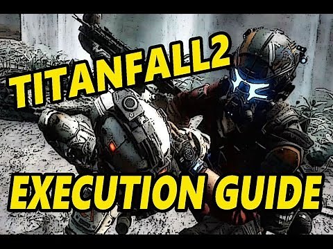 TITANFALL 2 - Melee & Execution Guide
