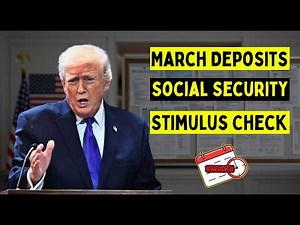 March Deposits — Social Security & Stimulus Check Dates revealed