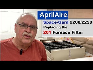 Aprilaire Space Gard 2200 2250 - 201 Filter replace