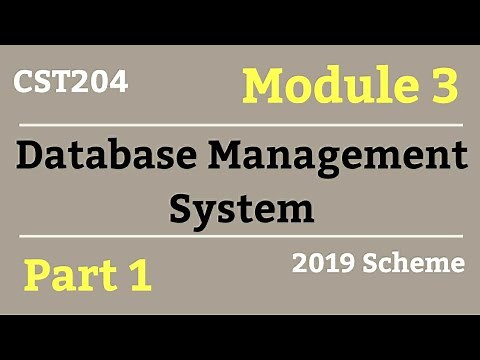 DBMS S4 CS-Module 3 Part 1-2019 Scheme KTU