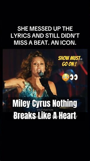 Miley Cyrus Messed Up the Lyrics and Didn’t Miss a Beat 😳| Nothing Breaks Like A Heart #shorts