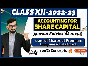 Issue of Shares at Premium- Journal Entries | Share Capital Class 12 Accounts | Class 12 Accounts