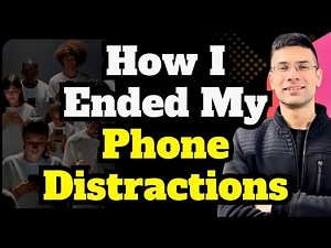 How I Ended Phone Distractions In My Life | Stop Phone Addiction Right Now | Gaurav Kaushal