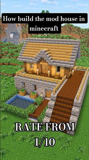 How to build the mod house in minecraft