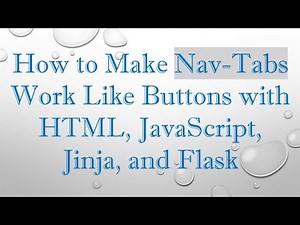 How to Make Nav-Tabs Work Like Buttons with HTML, JavaScript, Jinja, and Flask