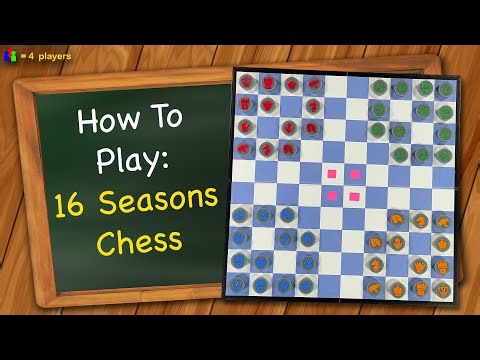 How to play 16 Seasons chess
