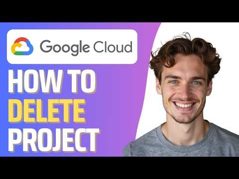 How To Delete a Google Cloud Project (Full Guide)