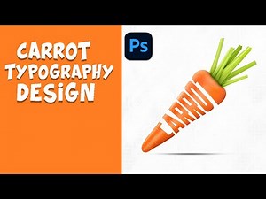 Carrot Typography in Photoshop | You can...😎