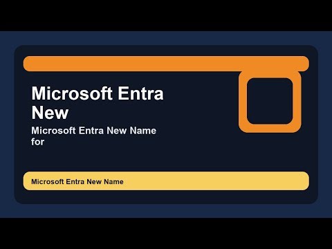 Microsoft Entra: The New Name for Azure Active Directory