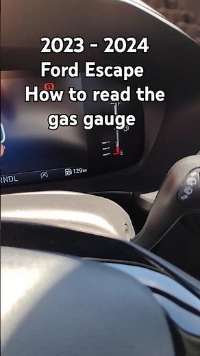 2023 - 2024 Ford Escape how to read your gas gauge #shorts
