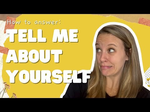 College Admissions: How to Answer "Tell Me About Yourself" During Interviews or in Your Essays