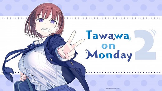 Watch Tawawa on Monday