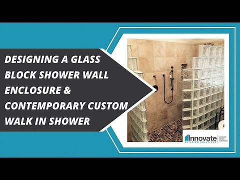 Designing a Glass Block Shower Wall Enclosure & Contemporary Custom Walk In Shower
