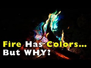 Why Does Fire Have Different Colors?