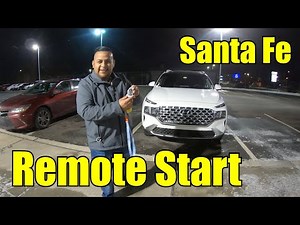How to start the engine of the Hyundai Santa Fe from the remote control