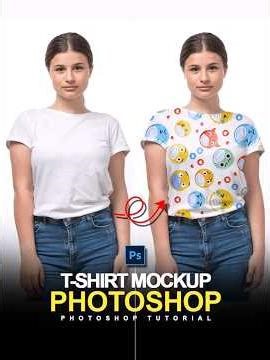 Shirt Mockup in Photoshop 2026 | How to Create Realistic T-Shirt Mockup
