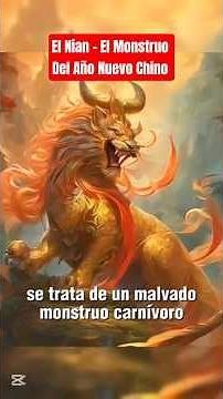 The Nian 🐲 The Monster of the Chinese New Year 🇨🇳🇹🇼 Chinese Mythology - Mysteries Kev