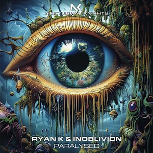 Paralysed (Extended Mix) - Ryan K. & Inoblivion: Song Lyrics, Music Videos & Concerts