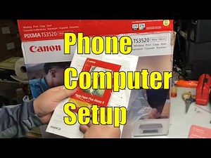 Canon TS3520 Unboxing Wireless Setup with Phone & Computer