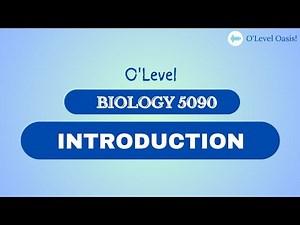 An Introduction to O Level Biology 5090 with Ms. Anne