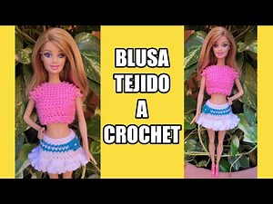 BLUSA TEJIDO A CROCHET PARA MUÑECA BARBIE || PASO A PASO