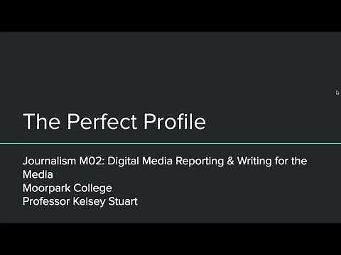Journalism M02- The Perfect Profile Story