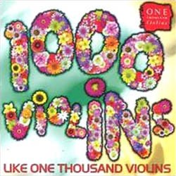 One Thousand Violins - Like One Thousand Violins