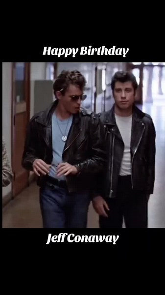 Happy Birthday to Jeff Conaway aka Kenickie