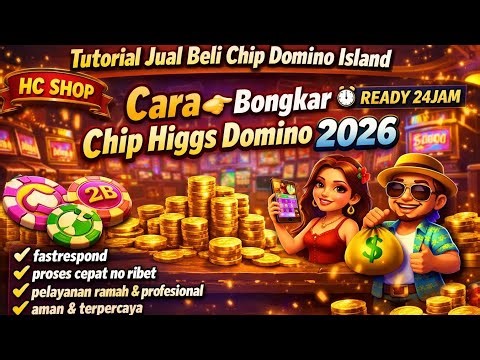 Tutorial🔥 Jual beli chip domino island || Cara👉🏻 Bongkar chip higgs domino 2026💢