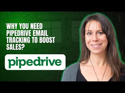 Why You NEED Pipedrive Email Tracking to Boost Sales