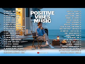 Positive Vibes Music 💗🎧|| New English Songs That Will Make You Feel Everything - Top Trending TikTok