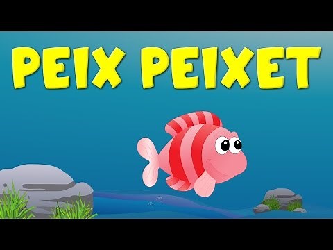 PEIX PEIXET | Cançons Infantils Catalanes | Cancion Para Niños