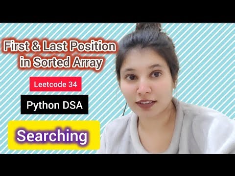 Binary Search LIVE 🔥 | First & Last Position in Sorted Array | LeetCode 34 | Searching | DSA Python
