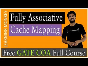 Fully Associative Cache Mapping || Lesson 65 || Computer Organization || Learning Monkey ||