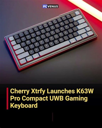 CHERRY XTRFY K63W Pro Gaming Keyboard Features UWB Wireless