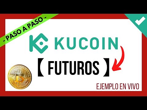 ✔️ Como Hacer TRADING con FUTUROS en KUCOIN ❓ 🎯 【 Kucoin Futures - Tutorial Paso a Paso ❓ 】📈