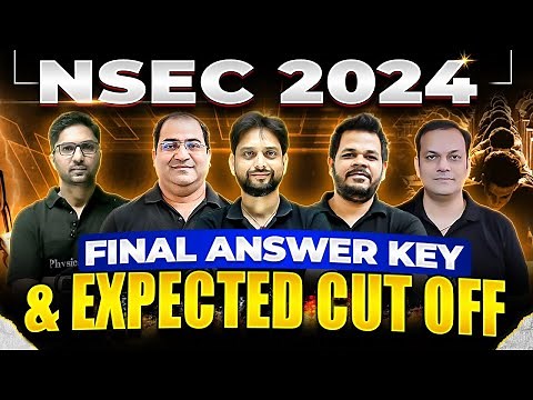 NSEC 2024 Final Answer Key + Expected Cutoff 🔥 | What Should Be Your Expected Score ? 😱