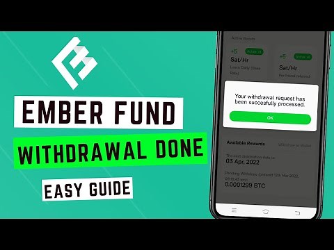 Ember Fund withdrawal process | Easy guide for this BTC mining app