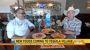 Foodie Finds: New menu coming to Tequila Village